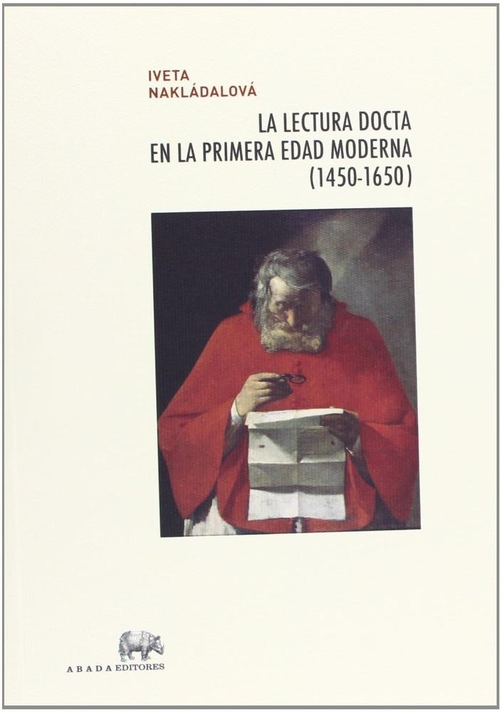 LECTURA DOCTA EN LA PRIMERA EDAD MODERNA (Nuevo)