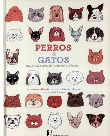 PERROS Y GATOS BAJO LA LUPA CIENTÍFICA (ED. 2021) (Nuevo)