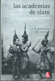 ACADEMIAS DE SIAM Y OTROS CUENTOS LAS