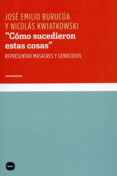 CÓMO SUCEDIERON ESTAS COSAS