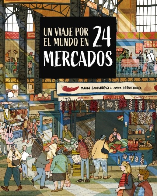 VIAJE POR EL MUNDO EN 24 MERCADOS, UN