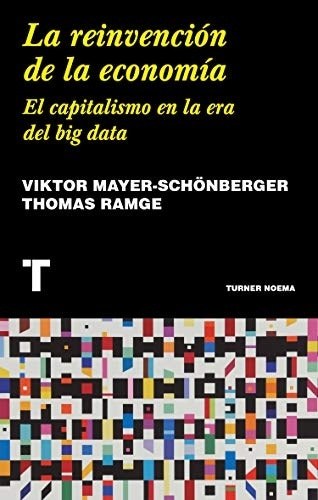 LA REINVENCION DE LA ECONOMIA