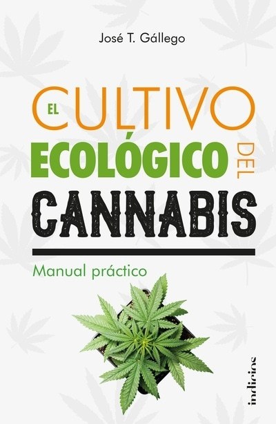 EL CULTIVO ECOLÓGICO DEL CANNABIS