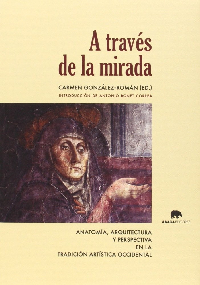 A TRAVÉS DE LA MIRADA ANATOMÍA, ARQUITECTURA (Nuevo)