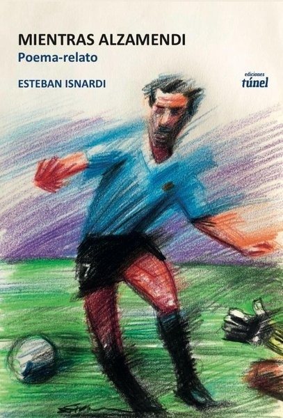 MIENTRAS ALZAMENDI