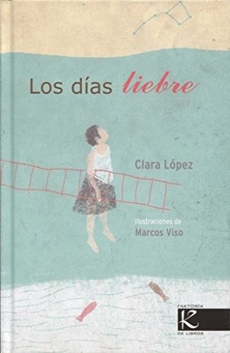 DÍAS LIEBRE, LOS (Nuevo)