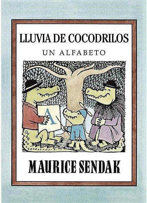LLUVIA DE COCODRILOS - UN ALFABETO (Nuevo)