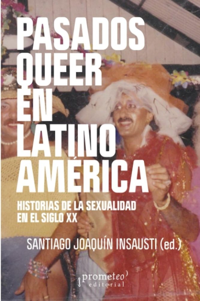 PASADOS QUEER EN LATINBO AMÉRICA