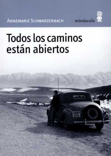 TODOS LOS CAMINOS ESTÁN ABIERTOS