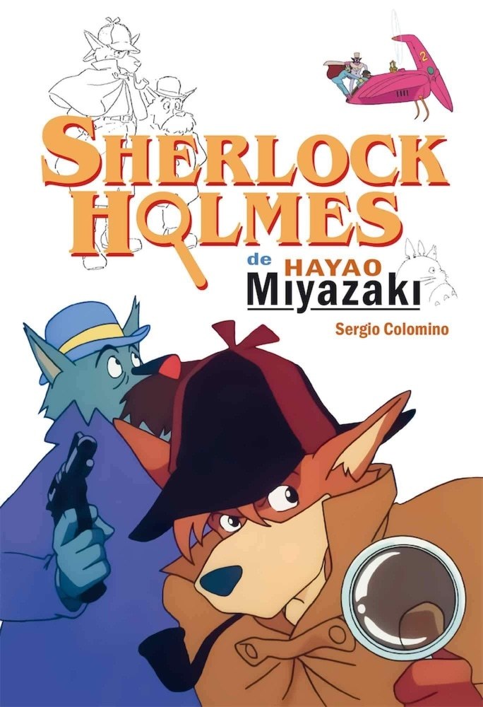 SHERLOCK HOLMES HAYAO MIYAZAKI