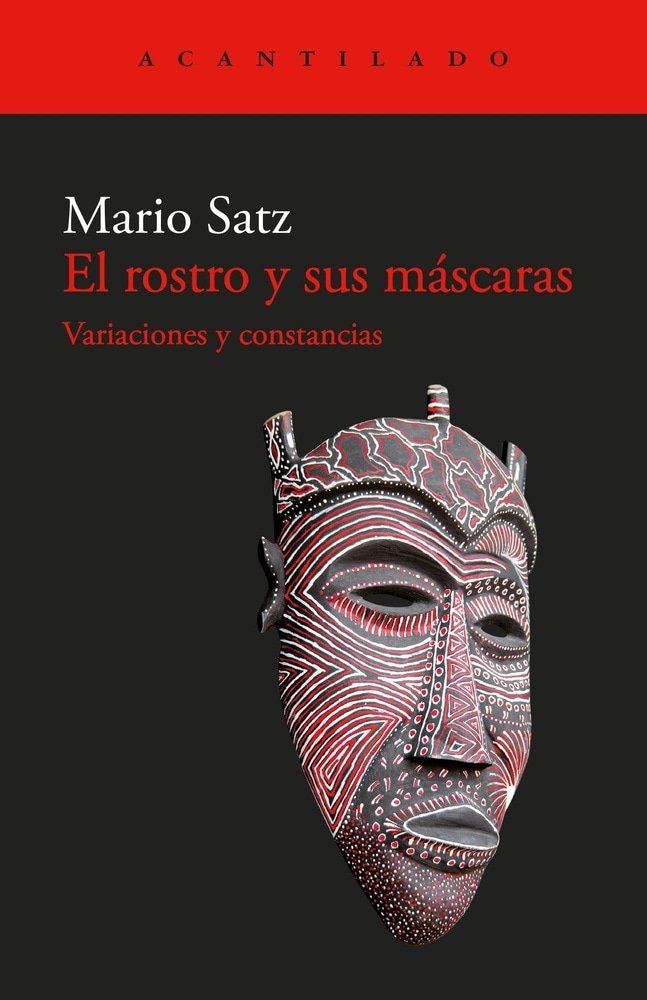 ROSTRO Y SUS MÁSCARAS, EL - VARIACIONES Y CONSTANCIAS