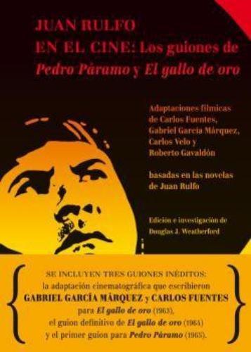 JUAN RULFO EN EL CINE, LOS GUIONES