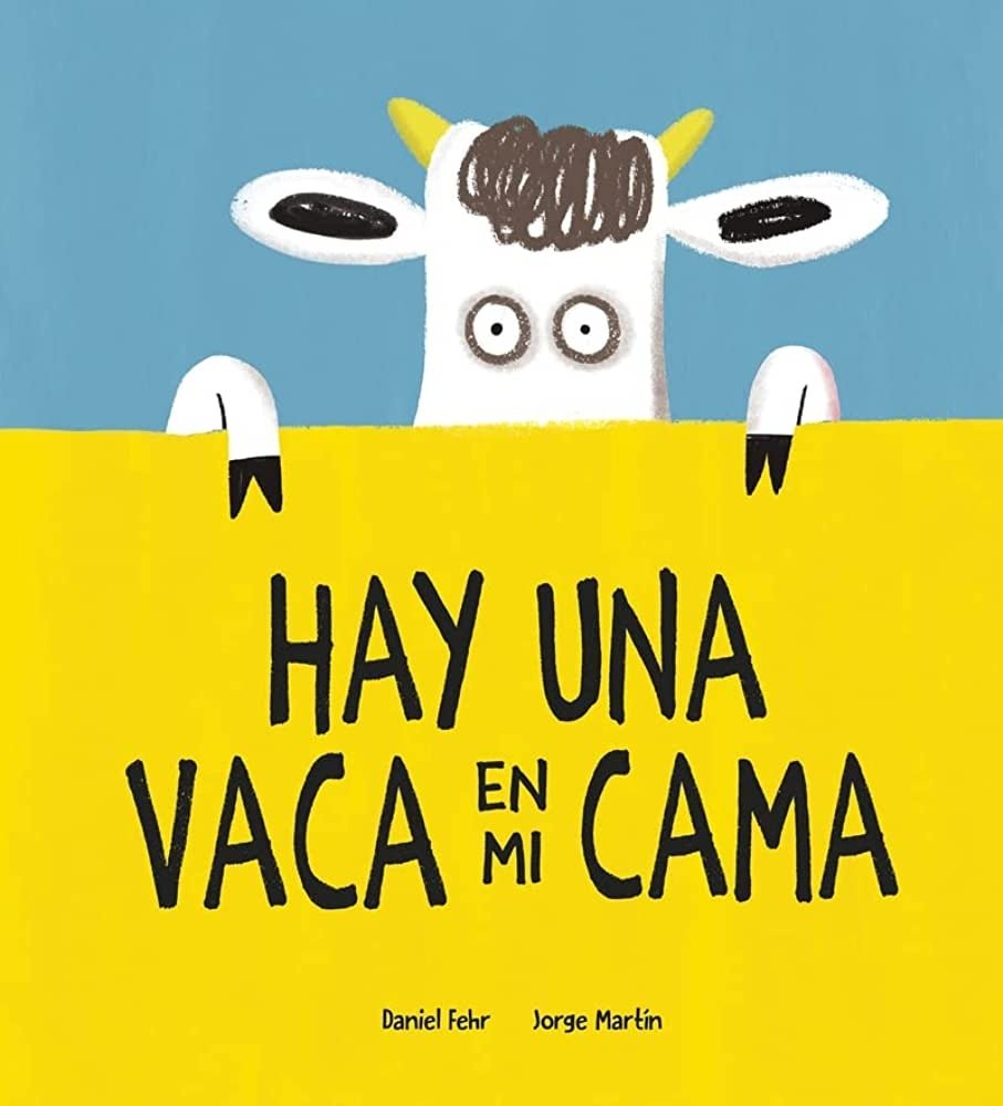 HAY UNA VACA EN MI CAMA (Nuevo)