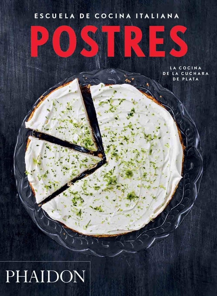 POSTRES. ESCUELA DE COCINA ITALIANA(ED. ESPAÑOL) (Nuevo)