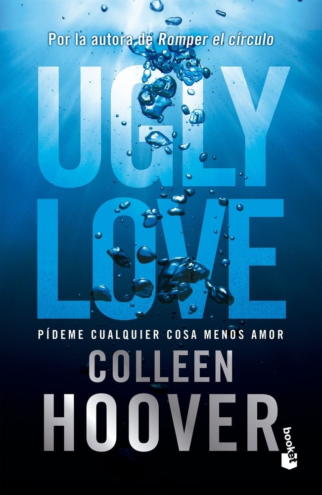 UGLY LOVE. PÍDEME CUALQUIER COSA MENOS AMOR. TAPA