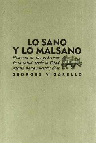 SANO Y LO MALSANO, LO