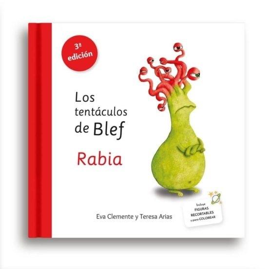 TENTACULOS DE BLEF, LOS. RABIA