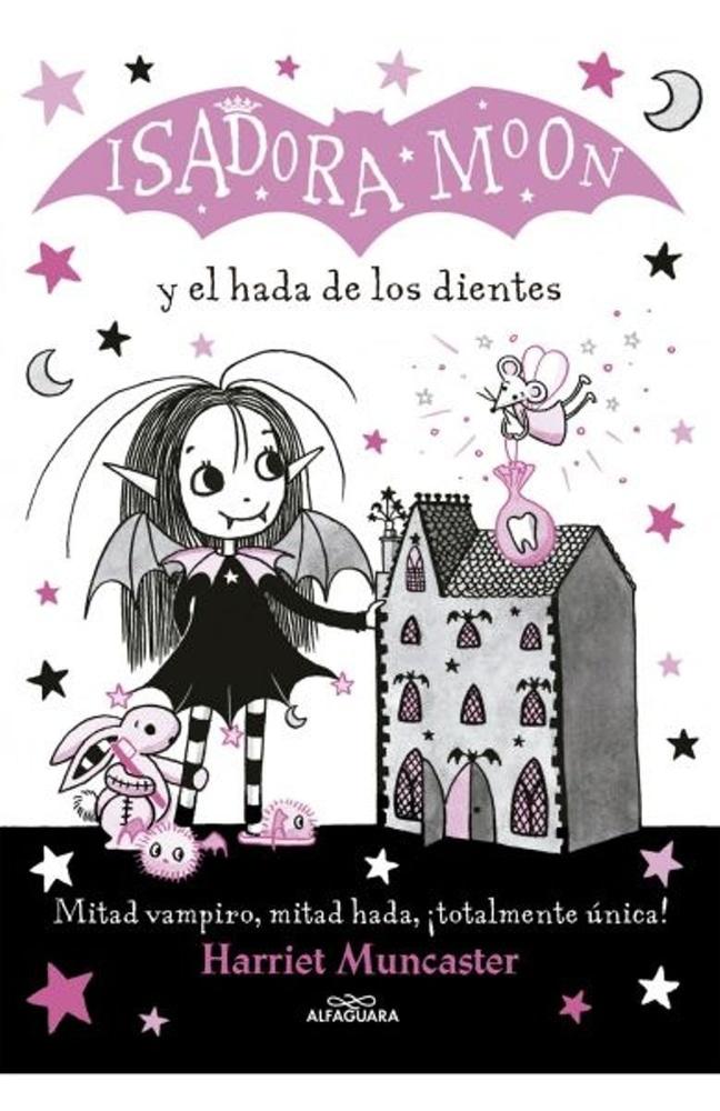ISADORA MOON 10. Y EL HADA DE LOS DIENTE