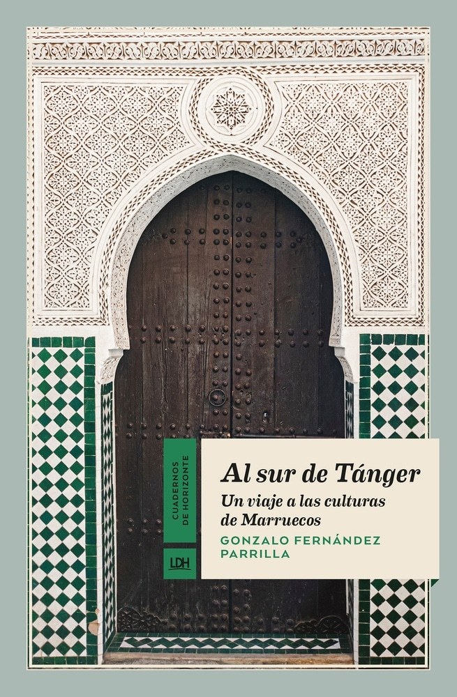 AL SUR DE TÁNGER - UN VIAJE A LAS CULTURAS DE MARRUECOS