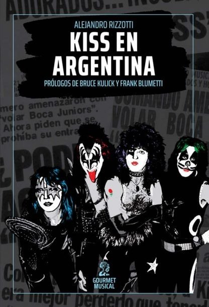 KISS EN ARGENTINA (Nuevo)