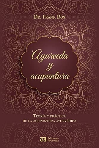 AYURVEDA Y ACUPUNTURA (Nuevo)