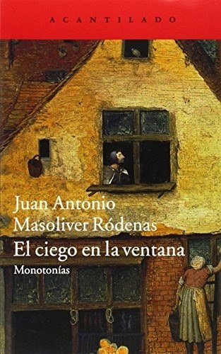 CIEGO EN LA VENTANA EL