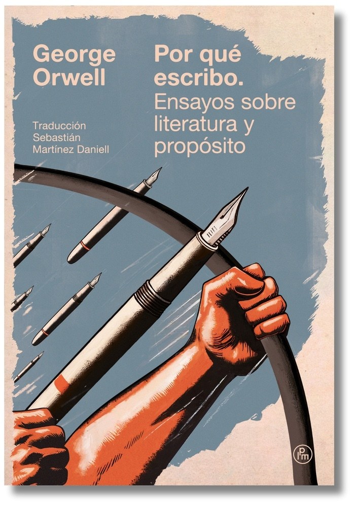 POR QUÉ ESCRIBO. ENSAYOS SOBRE LITERATURA Y PROPÓSITO (Nuevo)