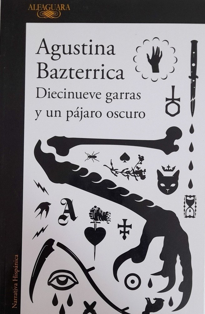 DIECINUEVE GARRAS Y UN PÁJARO OSCURO