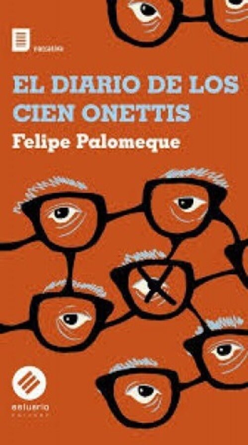 EL DIARIO DE LOS CIEN ONETTIS