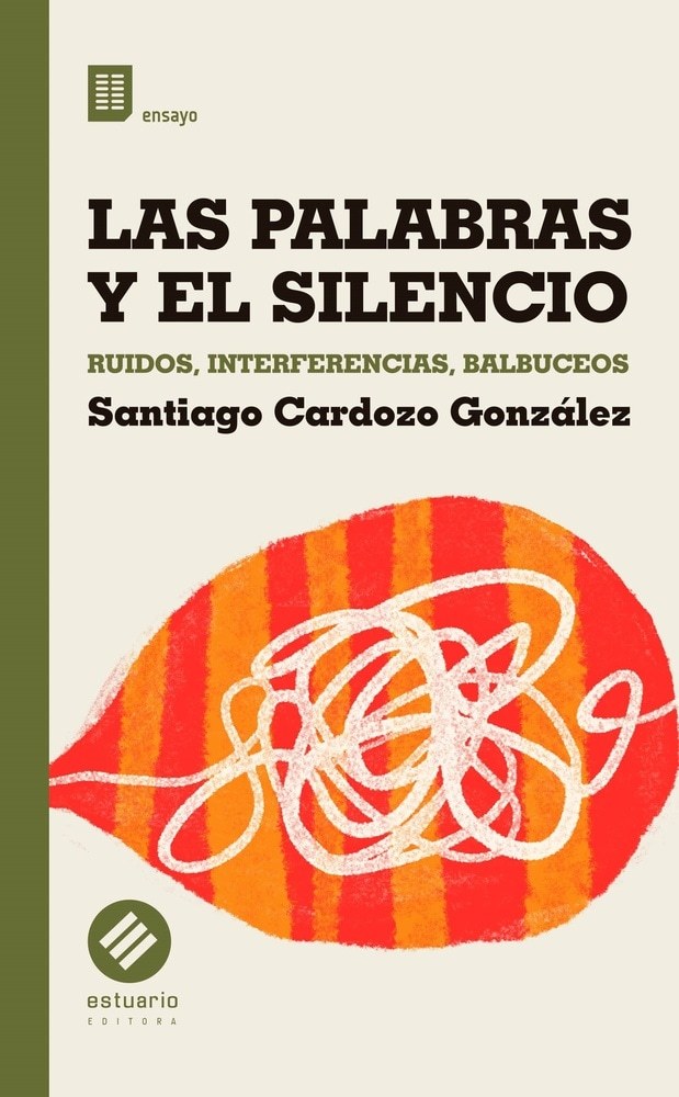 LAS PALABRAS Y EL SILENCIO
