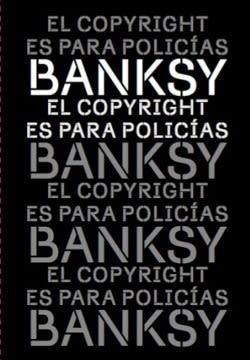 EL COPYRIGHT ES PARA POLICÍAS