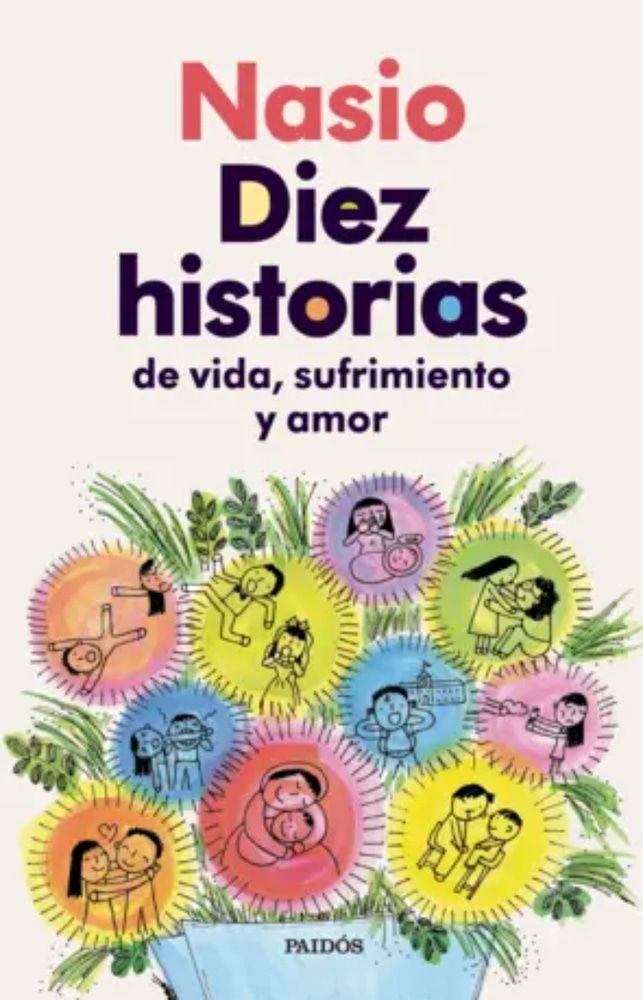 DIEZ HISTORIAS DE VIDA , SUFRIMIENTO Y AMOR