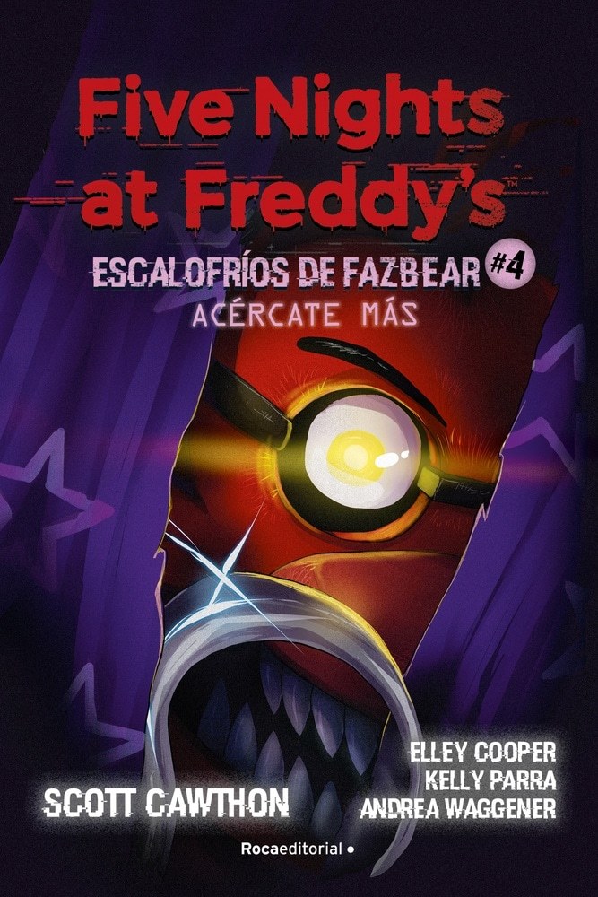 FNAF. ESCALOFRIOS DE FAZBEAR 4. ACERCATE