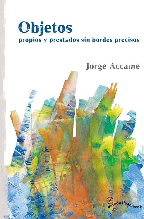 OBJETOS, PROPIOS Y PRESTADOS SIN BORDES PRECISOS