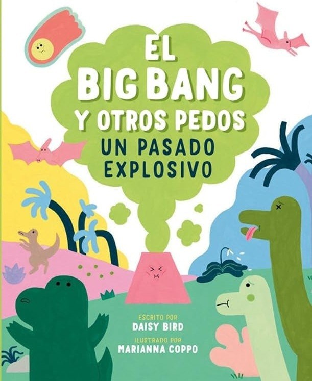 EL BIG BANG Y OTROS PEDOS