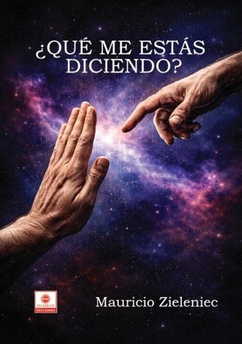 ¿QUE ME ESTAS DICIENDO?