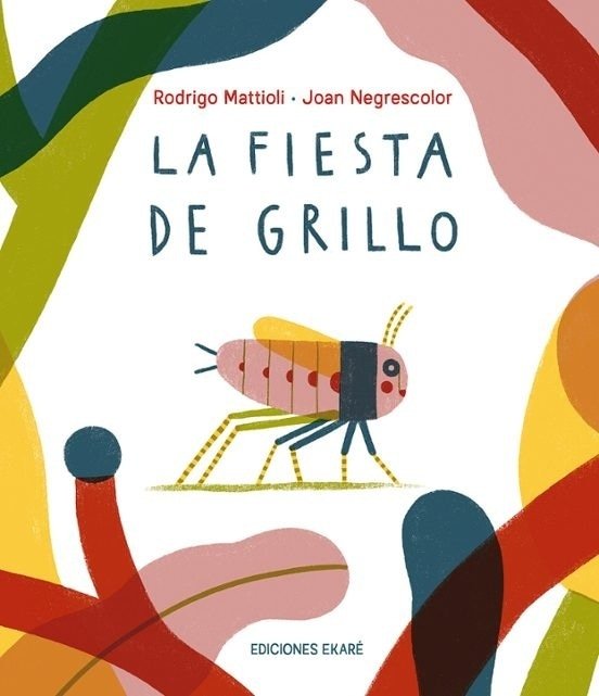LA FIESTA DEL GRILLO