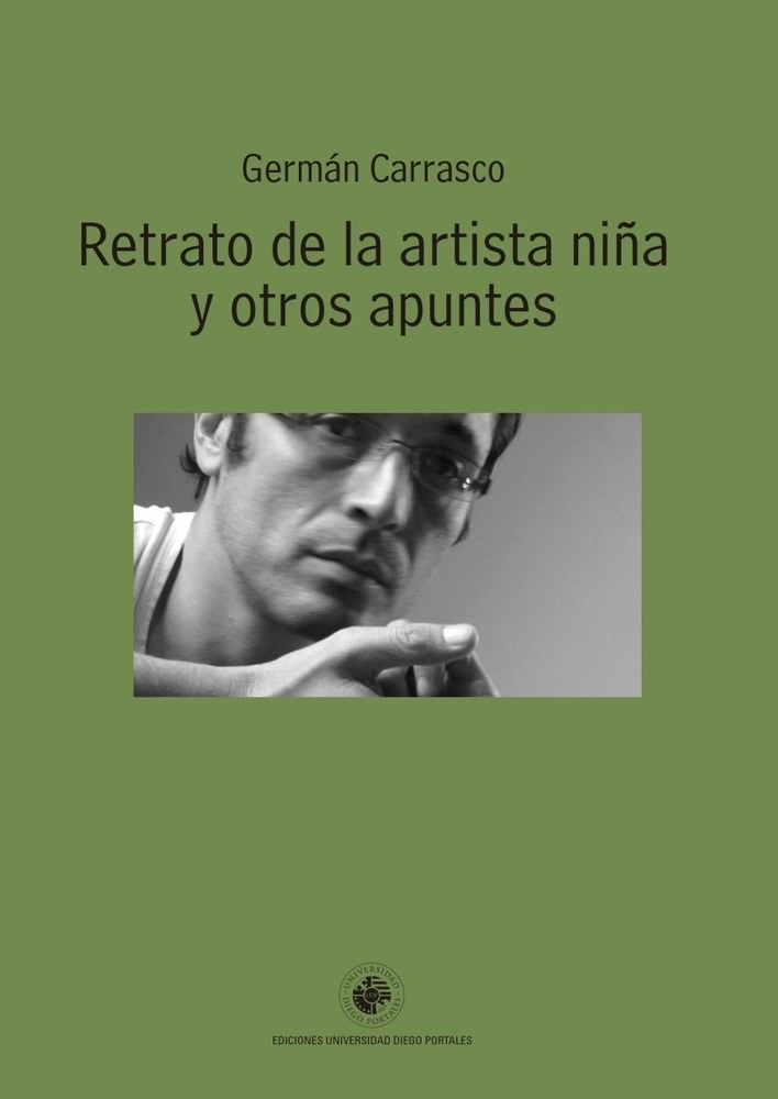 RETRATO DE LA ARTISTA NIÑA Y OTROS APUNTES (Nuevo)