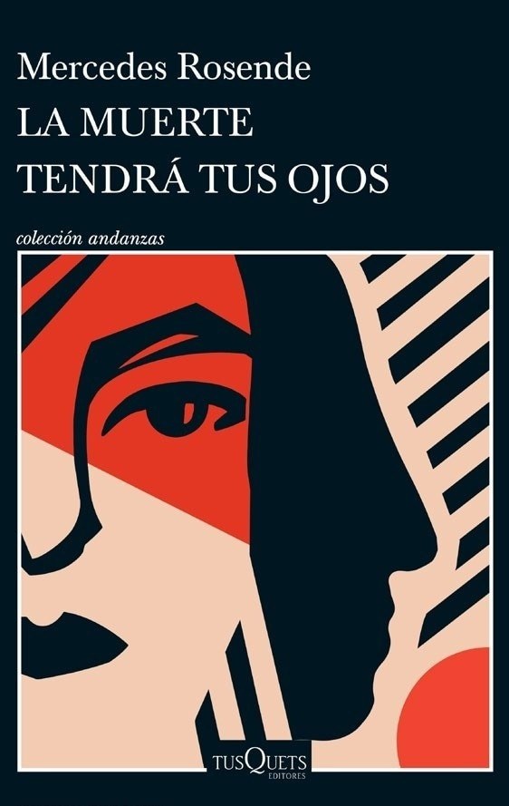 LA MUERTE TENDRA TUS OJOS