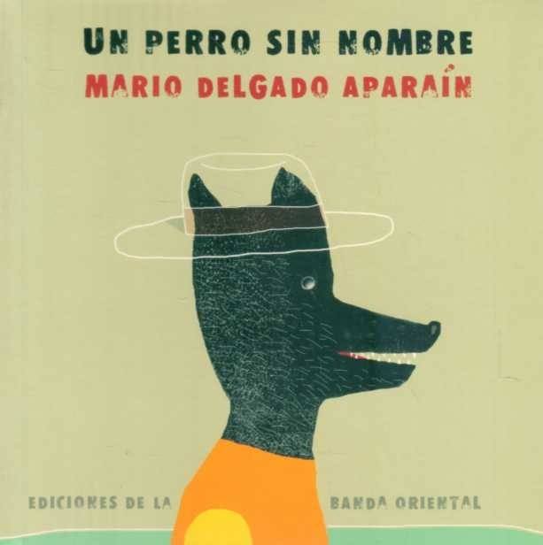 UN PERRO SIN NOMBRE