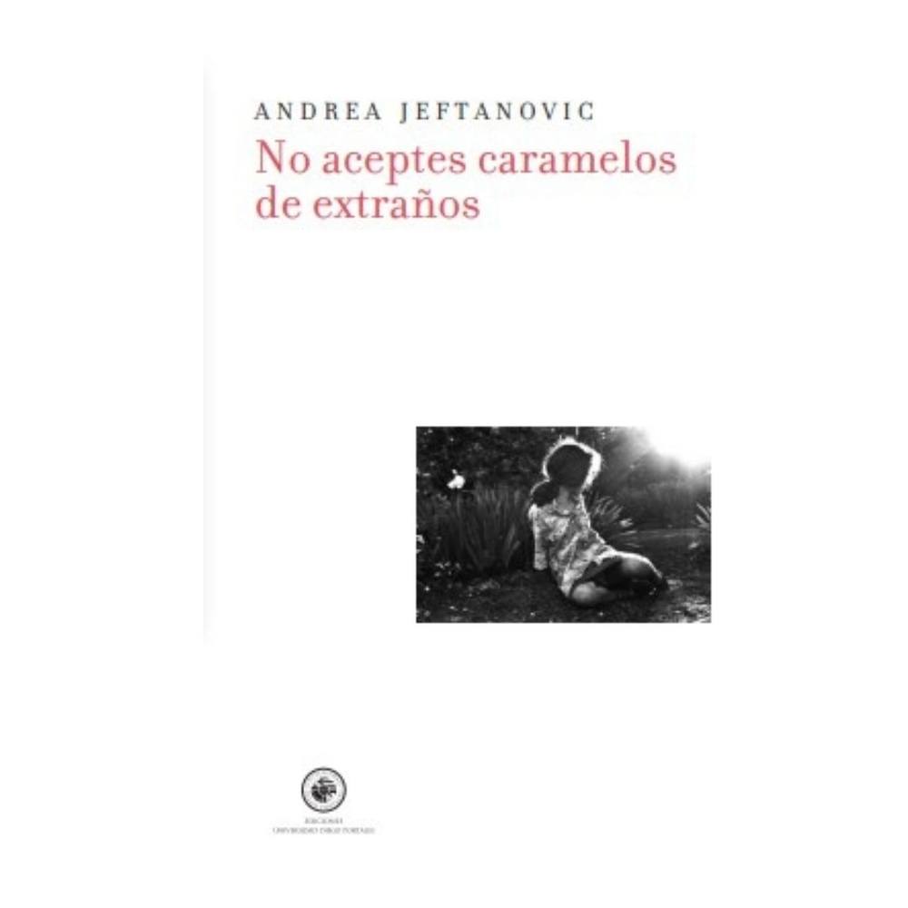 NO ACEPTES CARAMELOS DE EXTRAÑOS