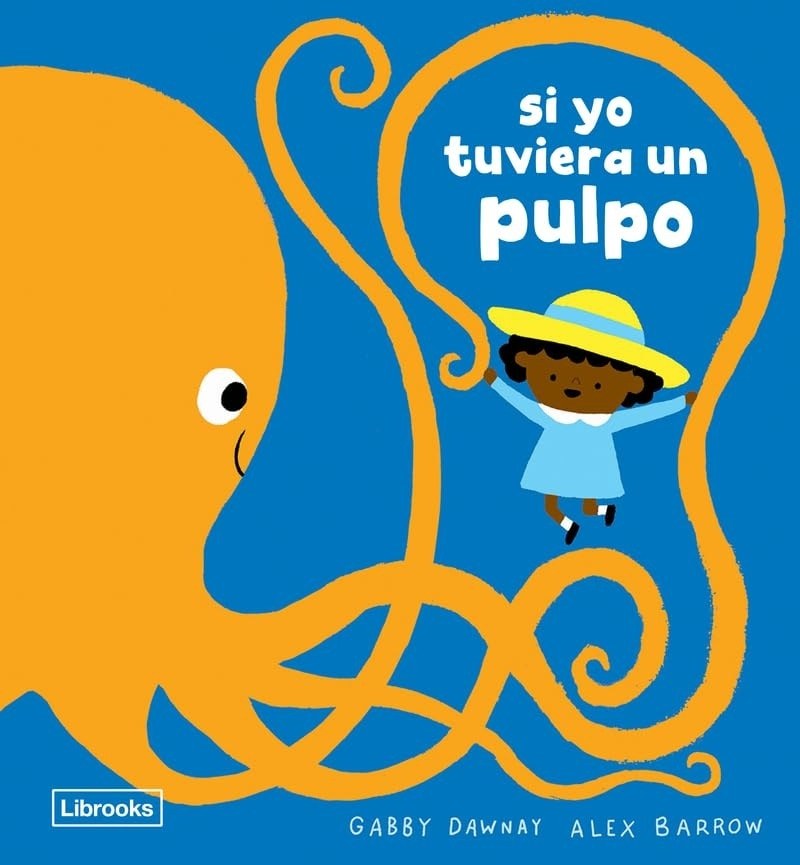 SI YO TUVIERA UN PULPO (Nuevo)