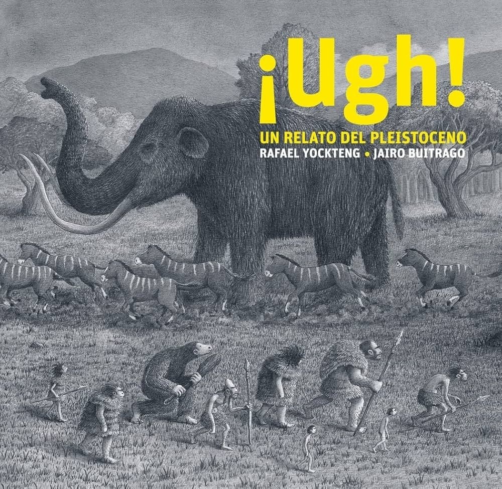 ¡UGH! UN RELATO DE PLEISTOCENO (Nuevo)