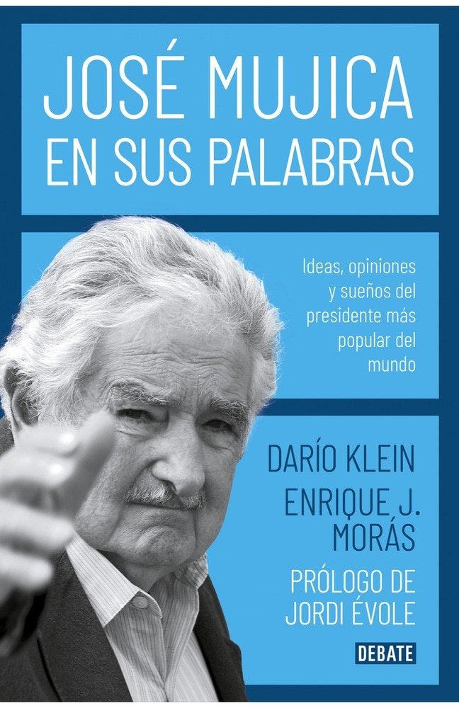 JOSE MUJICA EN SUS PALABRAS