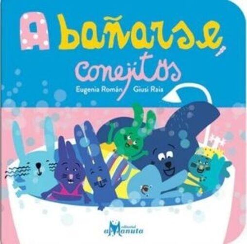 A BAÑARSE CONEJITOS (Nuevo)