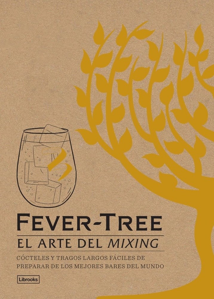 FEVER-TREE. EL ARTE DEL MIXING (Nuevo)