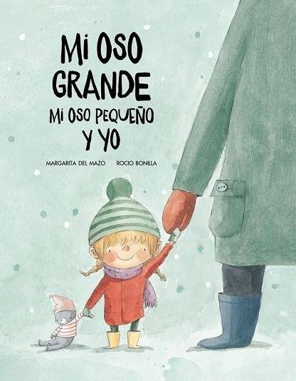 MI OSO GRANDE, MI OSO PEQUEÑO Y YO (Nuevo)