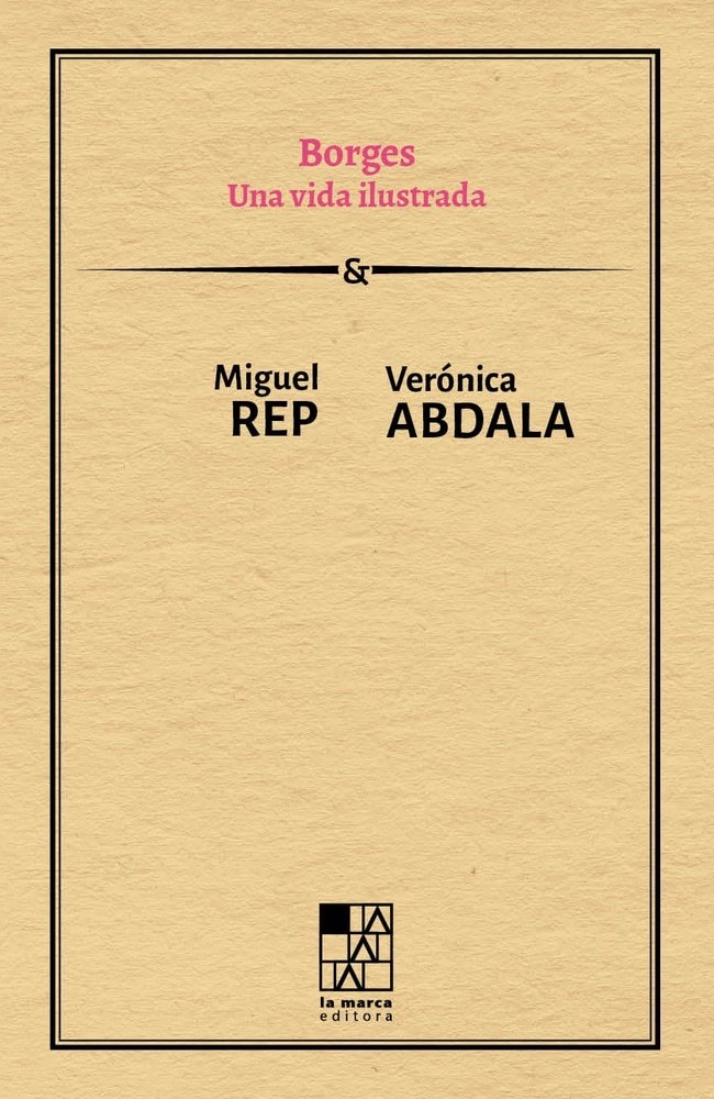 BORGES. UNA VIDA ILUSTRADA (Nuevo)