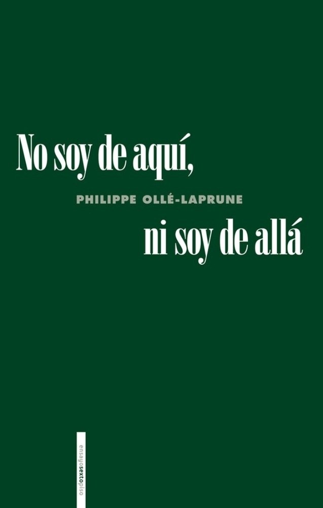NO SOY DE AQUI, NI SOY DE ALLA