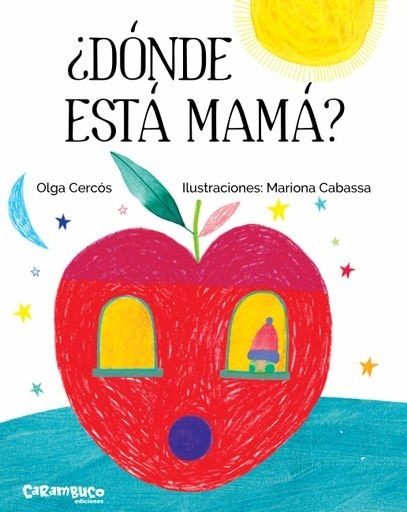 ¿DÓNDE ESTÁ MAMÁ?
